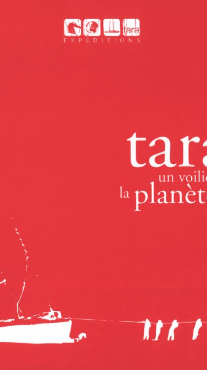 Couverture du livre Tara, un voilier pour la planète