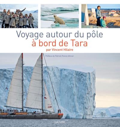 Couverture du livre voyage autour du pôle à bord de Tara