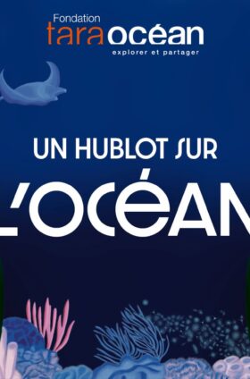 Un Hublot sur l’Océan : Le podcast de la Fondation Tara Océan