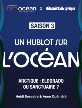 Un hublot sur l’Océan – Saison 3 – épisode 1 : Arctique: eldorado ou sanctuaire ? Heïdi Sevestre & Anne Quéméré