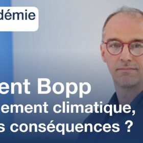 Changement climatique, quelles conséquences sur le cycle du carbone et l&rsquo;Océan ? Par Laurent Bopp